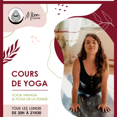 Cours de yoga Vinyasa & Yoga de la Femme  